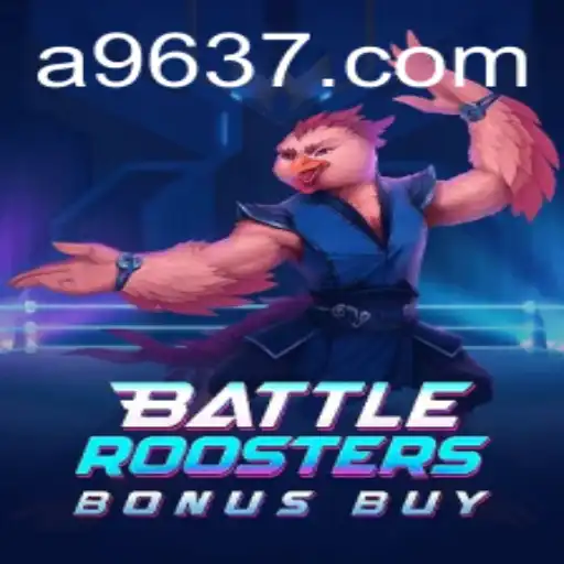 BattleRoostersBonusBuy: A Comprehensive Guide to the Game with 9637.COM